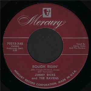 Jimmy Ricks And The Ravens - Rough Ridin' / Who'll Be The Fool (From Now On) FLAC