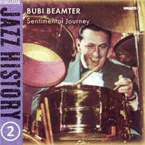 Bubi Beamter - Sentimental Journey FLAC