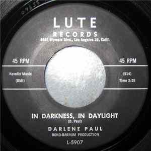 Darlene Paul - You're Just You / In Darkness, In Daylight FLAC