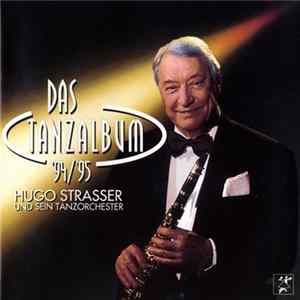 Hugo Strasser Und Sein Tanzorchester - Das Tanzalbum '94/'95 FLAC