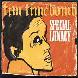 Tim Timebomb - Special Lunacy FLAC