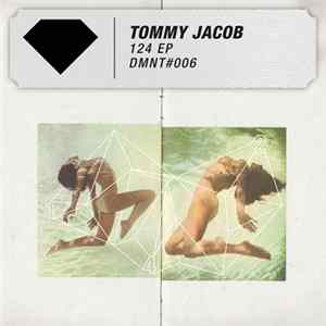 Tommy Jacob - 124 EP FLAC
