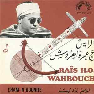 الرايس الحاج عمر واهروش = Raïs H.O. Wahrouch - الهم ندونيت = L'ham N'dounite FLAC