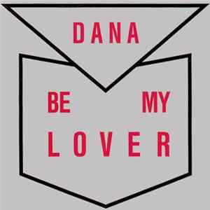 Dana - Be My Lover FLAC