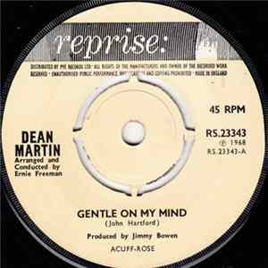 Dean Martin - Gentle On My Mind / That Old Time Feelin' FLAC