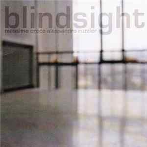Massimo Croce, Alessandro Ruzzier - Blindsight FLAC
