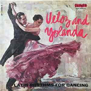 Veloz And Yolanda - Latin Rhythms For Dancing FLAC