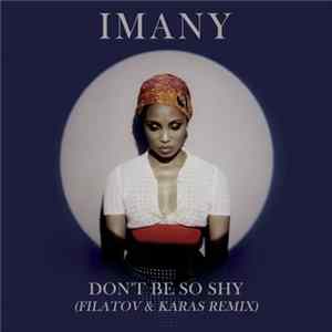 Imany - Don't Be So Shy (Filatov & Karas Remix) FLAC