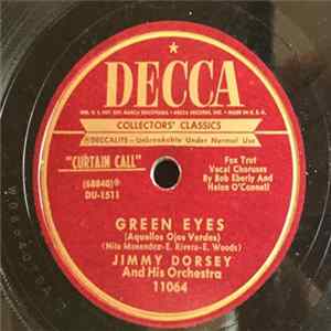 Jimmy Dorsey And His Orchestra - Green Eyes / Contrasts FLAC