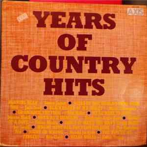 Various - Years Of Country Hits FLAC
