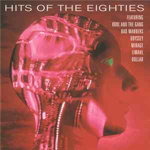 Various - Hits Of The Eighties FLAC
