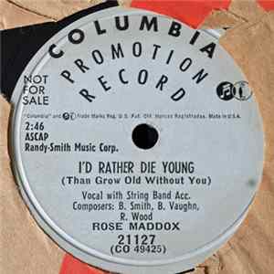 Rose Maddox - I'd Rather Die Young / The Nightingale Song FLAC