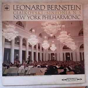 Leonard Bernstein, New York Philharmonic, Ciaikovski - Sinfonia N. 5 In Mi Minore, Op. 64 FLAC