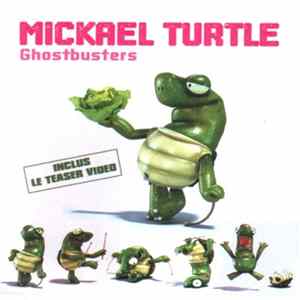 Mickael Turtle - Ghostbusters FLAC