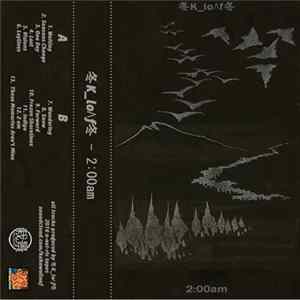 冬K_lo⋀f冬 - 2:00am FLAC