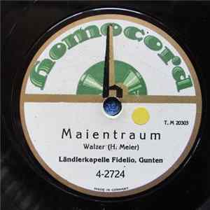 Ländler-Kapelle Fidelio Gunten - Maientraum / Flotter Einzug FLAC