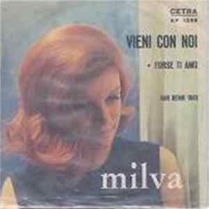Milva - Vieni Con Noi / Forse Ti Amo FLAC