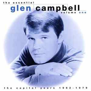 Glen Campbell - The Essential Glen Campbell Volume One The Capitol Years 1962-1979 FLAC
