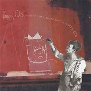 Thesis Sahib - Wartime Theme Songs For The Modern Ego FLAC