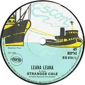 Stranger Cole / Stranger "Soul" Cole - Leana Leana / Nana Na Na Nana FLAC