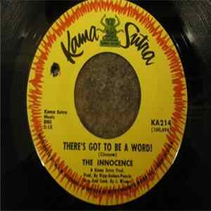 The Innocence - There's Got To Be A Word! FLAC