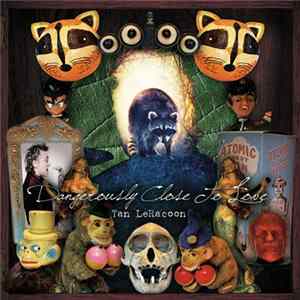 Tan LeRacoon - Dangerously Close To Love FLAC