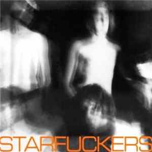 Starfuckers - Metallic Diseases FLAC