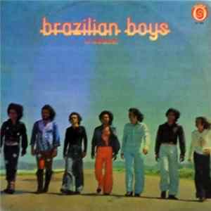 Brazilian Boys - A Caminho FLAC