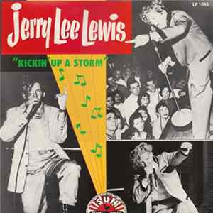 Jerry Lee Lewis - Kickin' Up A Storm FLAC