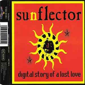 Sunflector - Digital Story Of A Lost Love FLAC