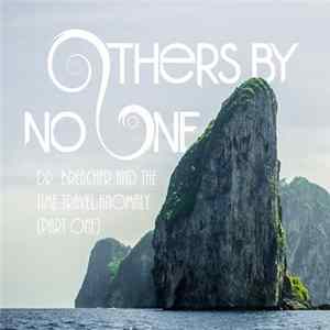 Others By No One - Dr. Breacher And The Time Travel Anomaly (Part One) FLAC