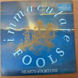 Immaculate Fools - Hearts Of Fortune FLAC