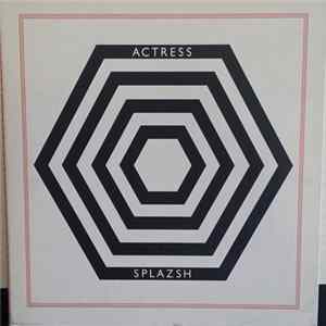 Actress - Splazsh FLAC