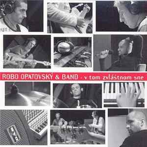 Robo Opatovský & Band - V Tom Zvláštnom Sne FLAC
