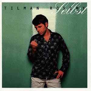 Tilman Rossmy - Selbst FLAC