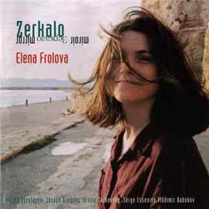 Elena Frolova - Zerkalo FLAC