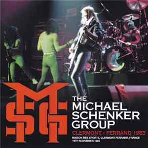 The Michael Schenker Group - Clermont Ferrand 1983 FLAC