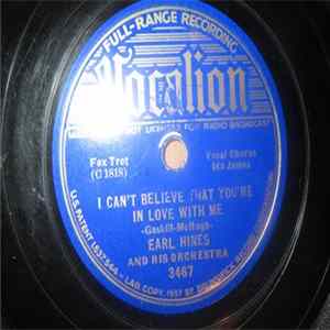 Earl Hines And His Orchestra - I Can't Believe That You're In Love With Me / Rhythm Sundae FLAC