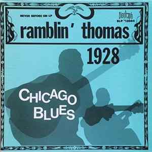 Ramblin' Thomas - 1928 Chicago Blues FLAC