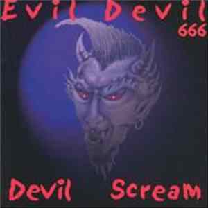 Evil Devil - Devil Scream FLAC