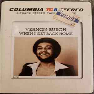 Vernon Burch - When I Get Back Home FLAC