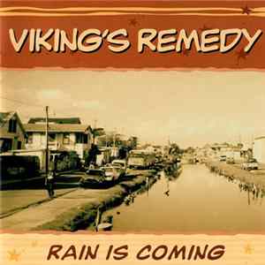 Viking's Remedy - Rain Is Coming FLAC