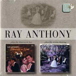 Ray Anthony - Plays For Dancers In Love / Plays For Dream Dancing FLAC
