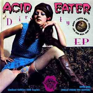 Acid Eater - Dirty EP FLAC
