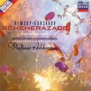 Rimsky-Korsakov, Vladimir Ashkenazy, Philharmonia Orchestra, Christopher Warren-Green - Scheherazade / Tsar Saltan-Suite FLAC