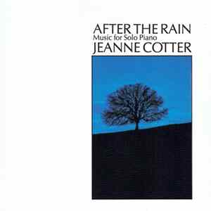 Jeanne Cotter - After The Rain (Music For Solo Piano) FLAC