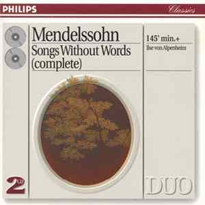 Mendelssohn - Ilse von Alpenheim - Songs Without Words (Complete) FLAC