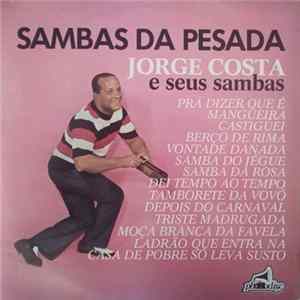 Jorge Costa - Sambas da Pesada FLAC