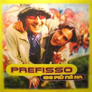 Prefisso - Chi Più Ne Ha... FLAC