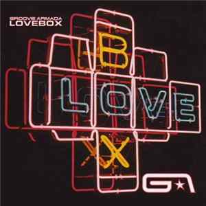 Groove Armada - Lovebox FLAC